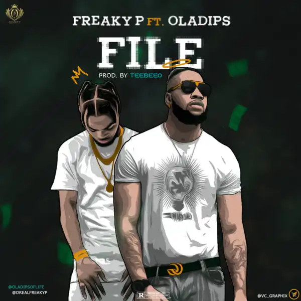 Freaky P - Fiile ft. Oladips